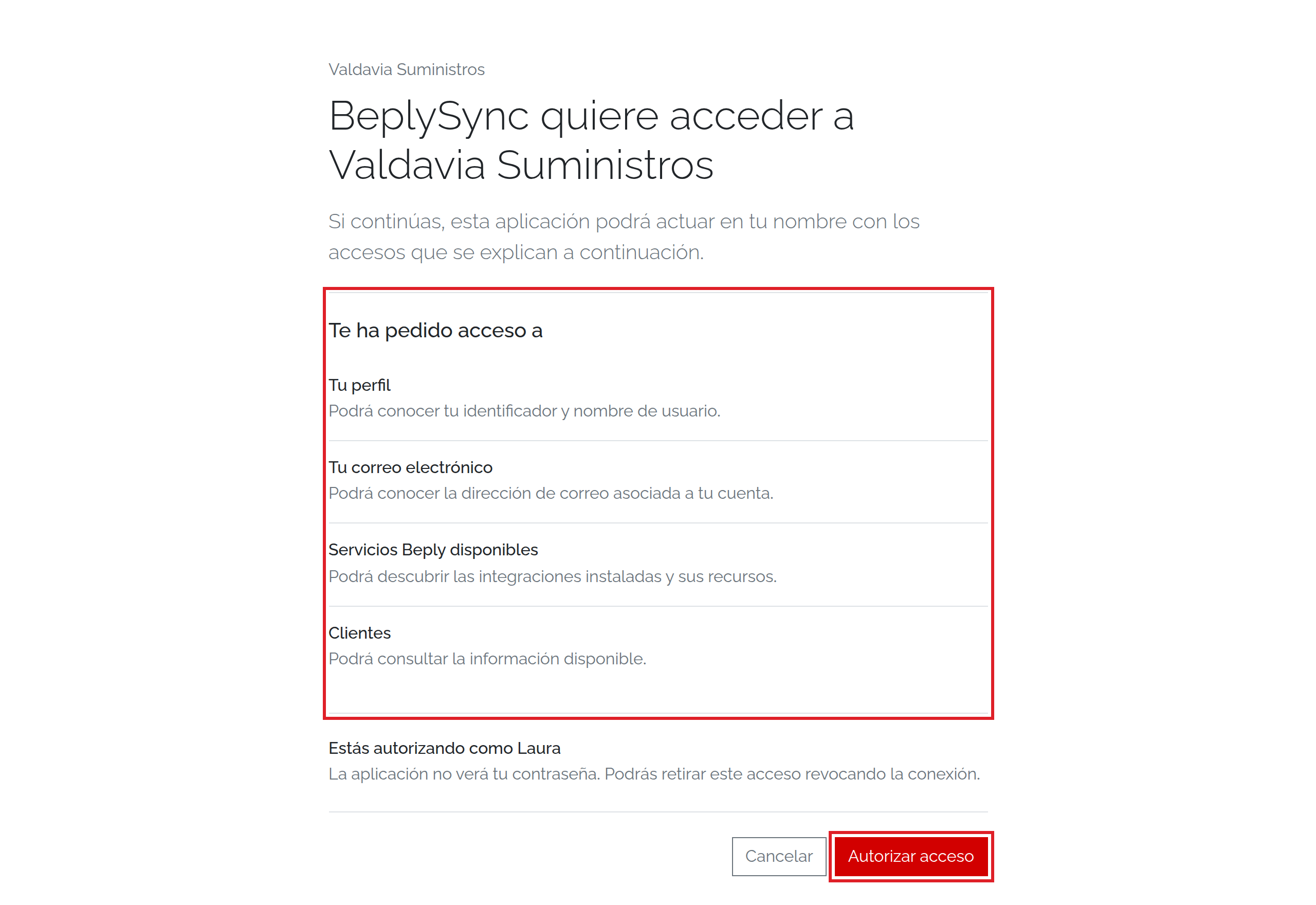 Solicitud de autorización de BeplySync para Valdavia Suministros con los recursos solicitados, la cuenta Laura y los botones Cancelar y Autorizar acceso