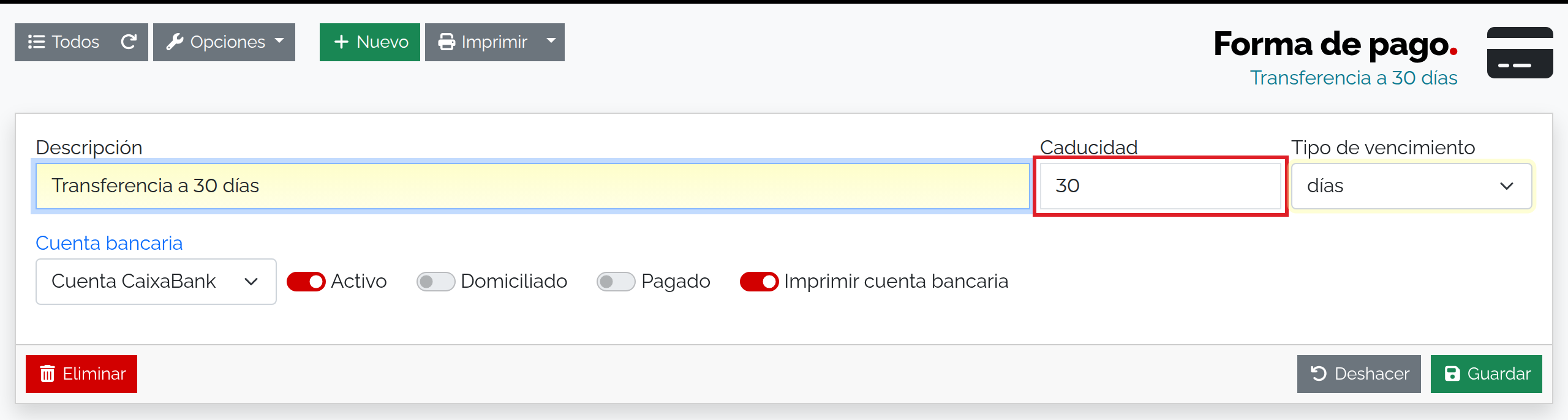Plazo de 30 días y cuenta bancaria de la forma de pago.